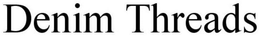 DENIM THREADS trademark