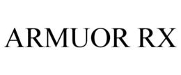 ARMUOR RX trademark