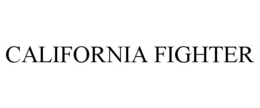 CALIFORNIA FIGHTER trademark