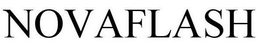 NOVAFLASH trademark