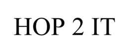 HOP 2 IT trademark