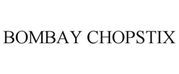BOMBAY CHOPSTIX trademark