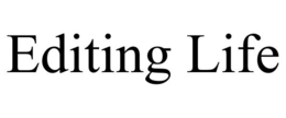 EDITING LIFE trademark