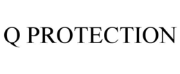 Q PROTECTION trademark