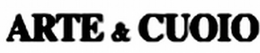 ARTE & CUOIO trademark