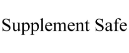 SUPPLEMENT SAFE trademark