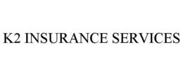 K2 INSURANCE SERVICES trademark