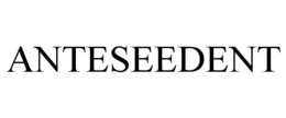 ANTESEEDENT trademark