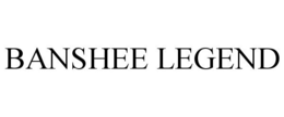 BANSHEE LEGEND trademark