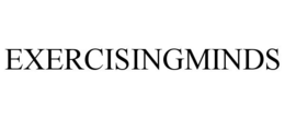 EXERCISINGMINDS trademark
