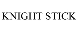 KNIGHT STICK trademark