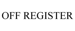 OFF REGISTER trademark