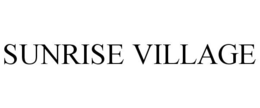 SUNRISE VILLAGE trademark