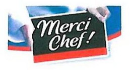 MERCI CHEF! trademark