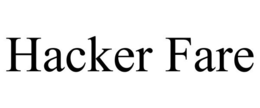 HACKER FARE trademark