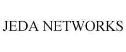 JEDA NETWORKS trademark