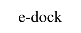 E-DOCK trademark