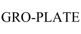 GRO-PLATE trademark