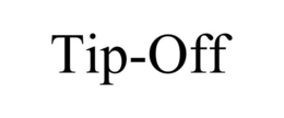 TIP-OFF trademark