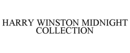 HARRY WINSTON MIDNIGHT COLLECTION trademark