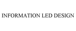 INFORMATION LED DESIGN trademark