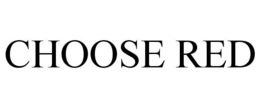 CHOOSE RED trademark