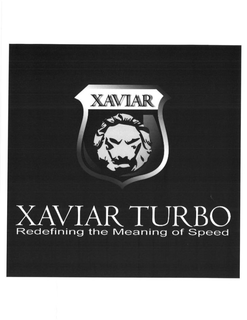 XAVIAR XAVIAR TURBO REDEFINING THE MEANING OF SPEED trademark