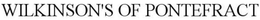 WILKINSON'S OF PONTEFRACT trademark