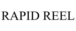 RAPID REEL trademark