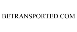 BETRANSPORTED.COM trademark