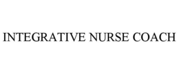 INTEGRATIVE NURSE COACH trademark