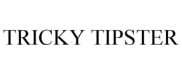 TRICKY TIPSTER trademark