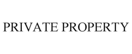 PRIVATE PROPERTY trademark