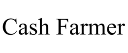 CASH FARMER trademark