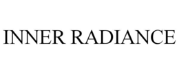 INNER RADIANCE trademark