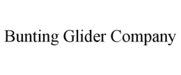 BUNTING GLIDER COMPANY trademark