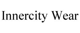 INNERCITY WEAR trademark