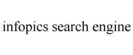 INFOPICS SEARCH ENGINE trademark
