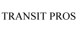 TRANSIT PROS trademark