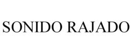 SONIDO RAJADO trademark