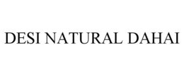 DESI NATURAL DAHAI trademark