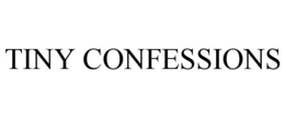 TINY CONFESSIONS trademark