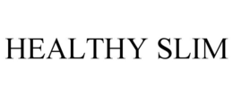 HEALTHY SLIM trademark