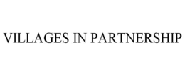 VILLAGES IN PARTNERSHIP trademark