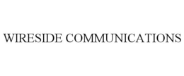 WIRESIDE COMMUNICATIONS trademark