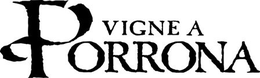 VIGNE A PORRONA trademark