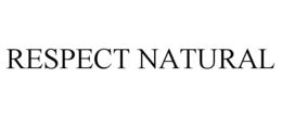 RESPECT NATURAL trademark