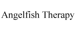 ANGELFISH THERAPY trademark