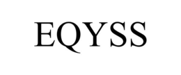 EQYSS trademark