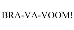 BRA-VA-VOOM! trademark